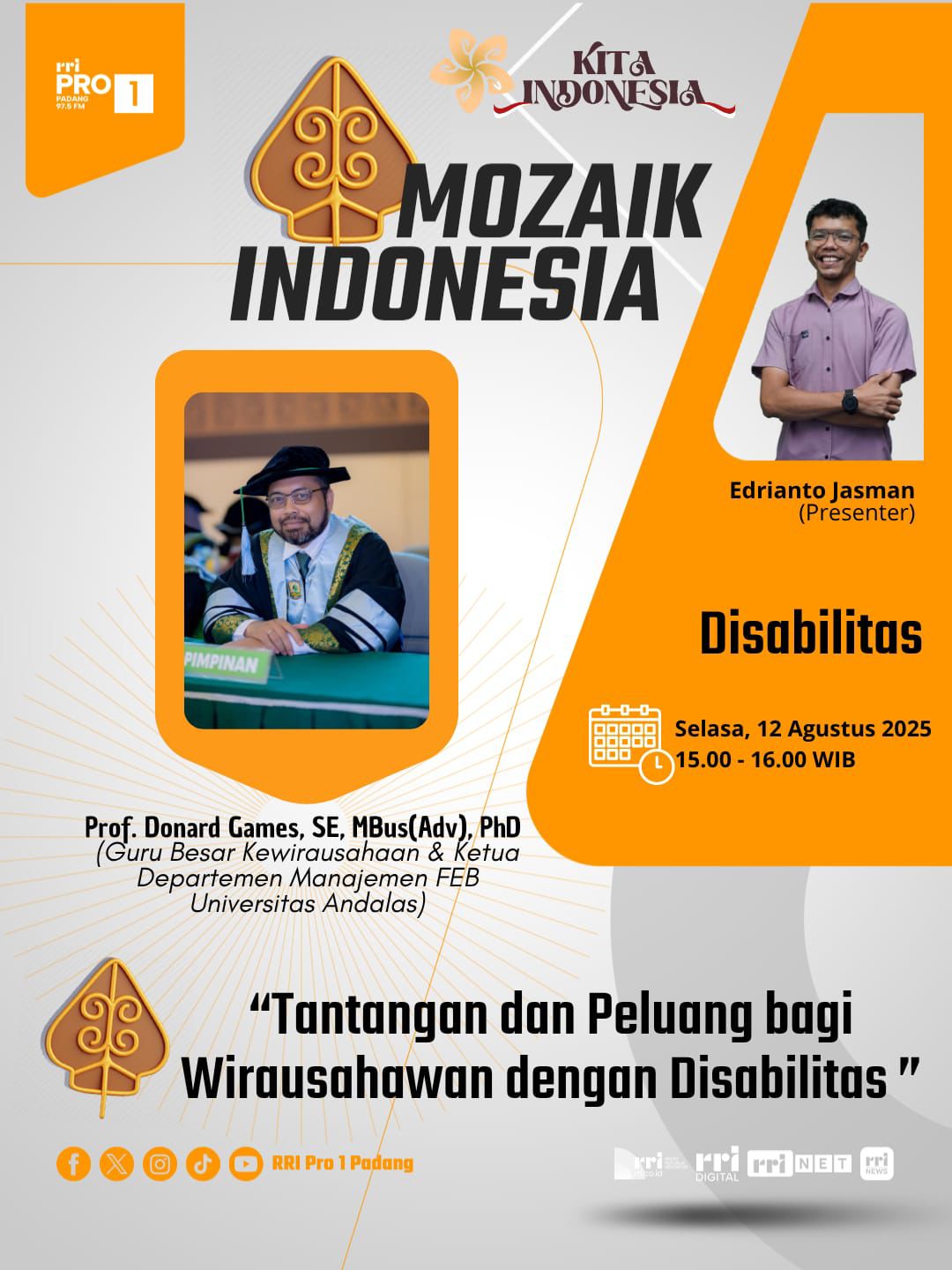 Prof. Donard Games Bahas Tantangan dan Peluang Wirausahawan Disabilitas dalam Program Mozaik Indonesia RRI Pro 1 Padang